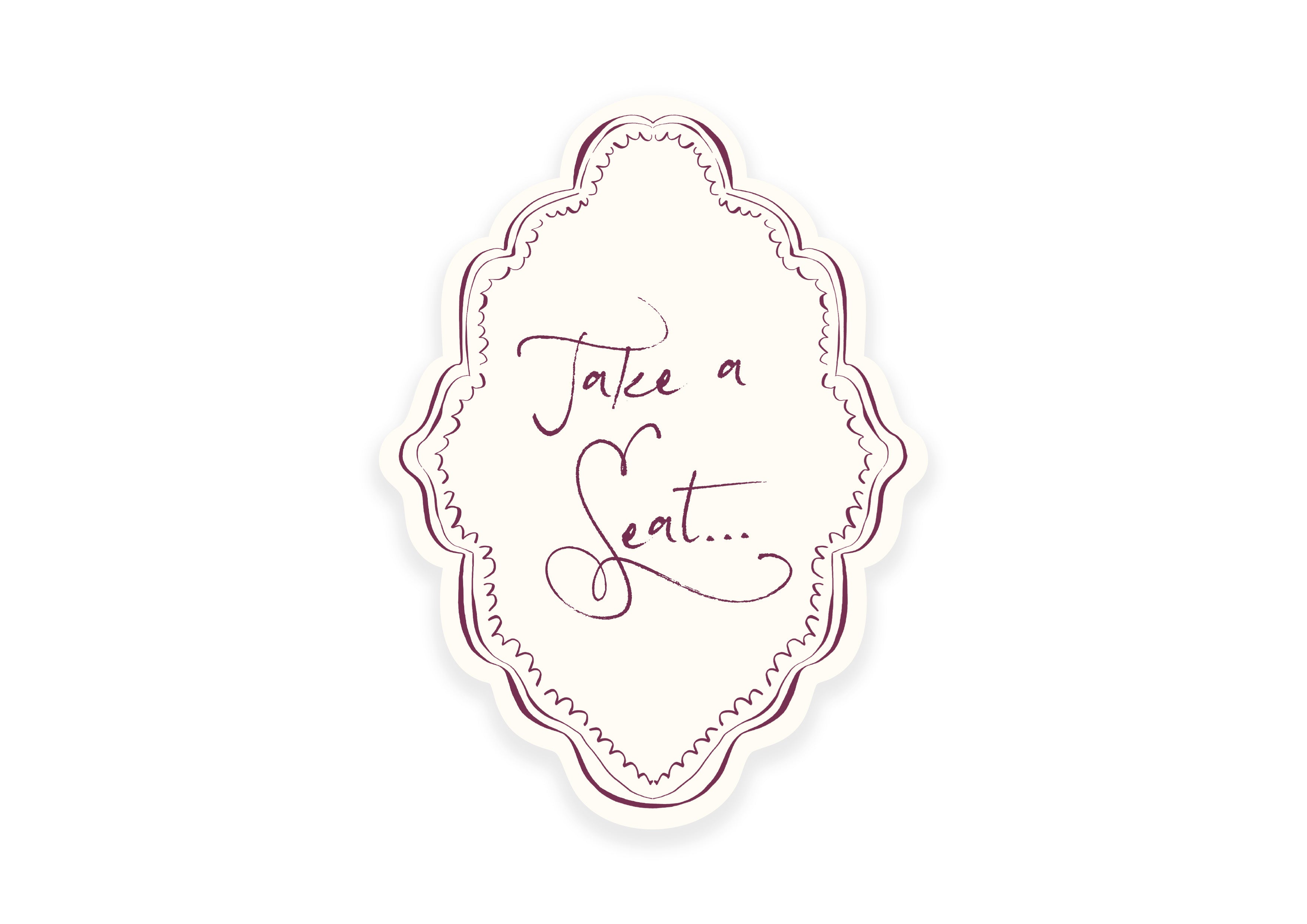 Mon Cheri - Purple Shaped Take a seat sign