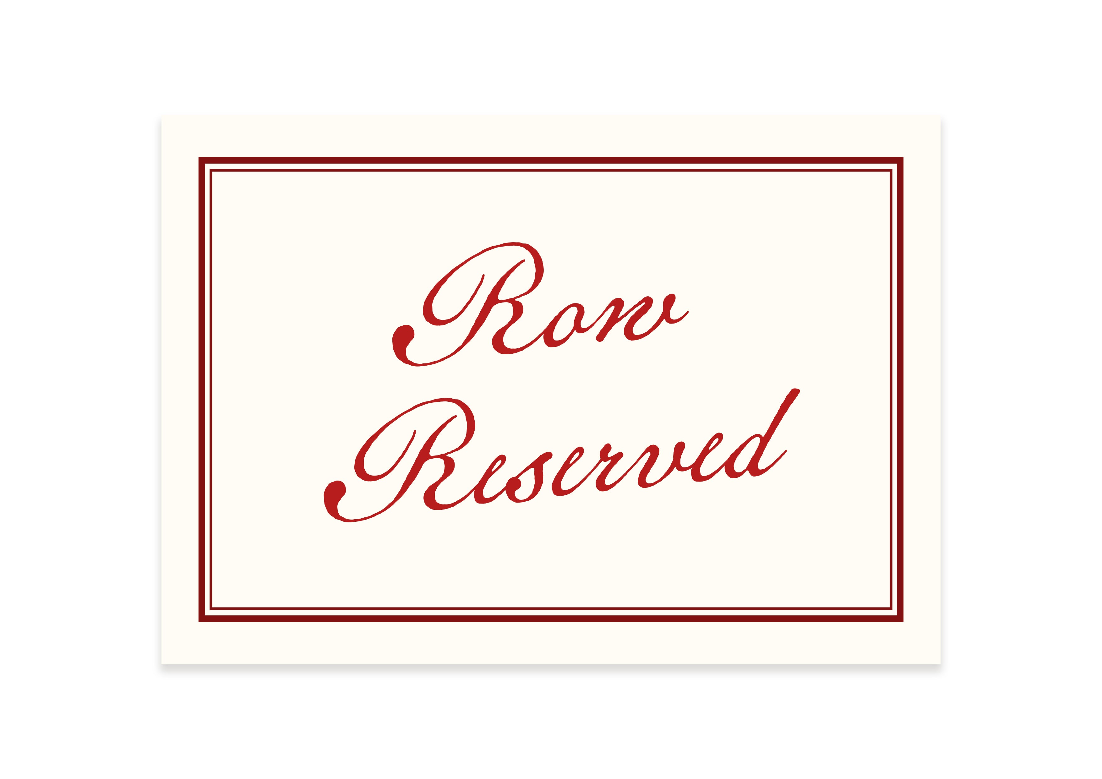 Mon Cheri  - Red Reserved Sign